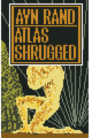 Atlas Shrugged by Ayn Rand